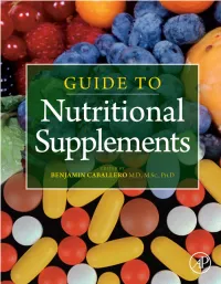 GUIDE to NUTRITIONAL SUPPLEMENTS This Page Intentionally Left Blank GUIDE to NUTRITIONAL SUPPLEMENTS