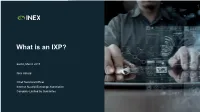 INEX What Is an IXP?