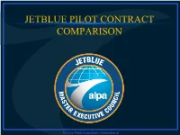 Jetblue Pilot Contract Comparison