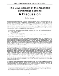 The Development of the American Scrimmage System: a Discussion