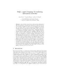 A Query Language for Analyzing Information Networks