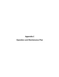 Appendix C Operation and Maintenance Plan
