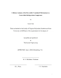Collision Analysis of the Reversible Crankshaft Mechanism in a Convertible Refrigeration Compressor