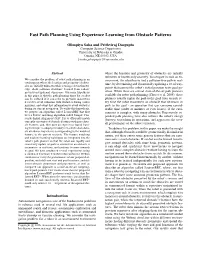 Fast Path Planning Using Experience Learning from Obstacle Patterns
