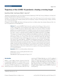 Trajectory of the COVID-19 Pandemic: Chasing a Moving Target