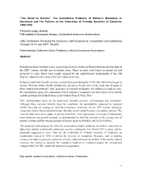 1 “Too Small to Survive”. the Institutional Problems of Worker's Mutualism in Barcelona and the Policies of the Federation