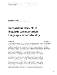 Unconscious Elements in Linguistic Communication: Language and Social Reality
