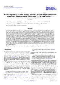 A Unifying Theory of Dark Energy and Dark Matter: Negative Masses and Matter Creation Within a Modiﬁed ΛCDM Framework?,?? J