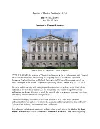 Institute of Classical Architecture & Art PRIVATE LONDON May 22 – 27