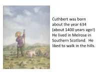 St Cuthbert Story