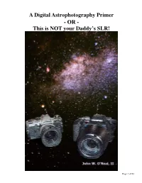 A Digital Astrophotography Primer - OR - This Is NOT Your Daddy’S SLR!