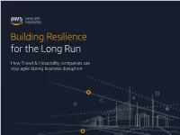 Building Resilience for the Long Run