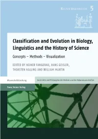 Classification and Evolution in Biology, Linguistics and The