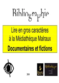 Lire En Gros Caractères À La Médiathèque Malraux