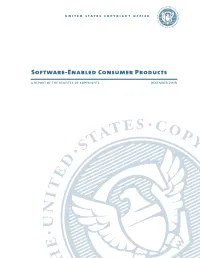 Software-Enabled Consumer Products a Report of the Register of Copyrights December 2016 United States Copyright Office