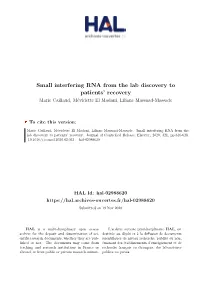 Small Interfering RNA from the Lab Discovery to Patients' Recovery