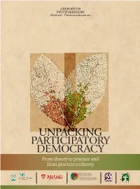 UNPACKING PARTICIPATORY DEMOCRACY from Theory to Practice and from Practice to Theory