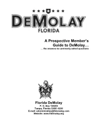 A Prospective Member's Guide to Demolay…