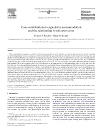 Cone Contributions to Signals for Accommodation and the Relationship to Refractive Error