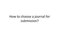 How to Choose a Journal for Submission? Outline