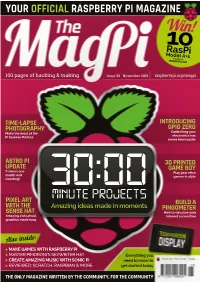 RASPBERRY PI MAGAZINE Issue 39 • Nov 2015 Win! 10 Raspi Model A+S Thanks to MODMYPI.COM