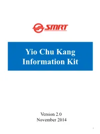 Yio Chu Kang Information Kit
