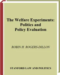 PUBLIC WELFARE the Welfare Experiments Politics and Policy