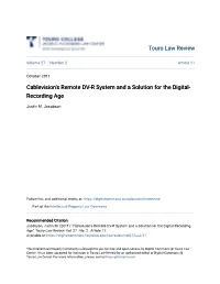 Cablevision's Remote DV-R System and a Solution for the Digital- Recording Age