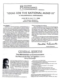 GENERAL SESSIONS the METAPHYSICS of CONSCIOUSNESS: the What and the How of Cognition (3 Lectures) Harry Binswanger