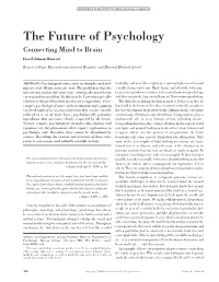 The Future of Psychology: Connecting Mind to Brain