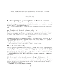 Wave Mechanics and the Beginnings of Quantum Physics