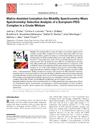 Matrix-Assisted Ionization-Ion Mobility Spectrometry-Mass Spectrometry: Selective Analysis of a Europium–PEG Complex in a Crude Mixture