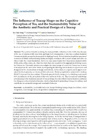 The Influence of Teacup Shape on the Cognitive Perception of Tea, and the Sustainability Value of the Aesthetic and Practical De