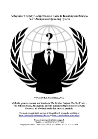 A Beginner Friendly Comprehensive Guide to Installing and Using a Safer Anonymous Operating System