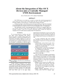 About the Integration of Mac OS X Devices Into a Centrally Managed UNIX Environment Anton Schultschik – ETH, Zurich, Switzerland