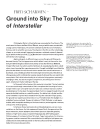 Ground Into Sky: the Topology of Interstellar