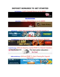 Deposit Bonuses to Get Started