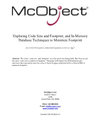 Exploring Code Size and Footprint, and In-Memory Database Techniques to Minimize Footprint