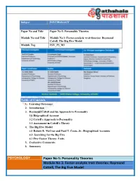 Factor-Analytic Trait Theories: Raymond Cattell, the Big Five Model Module Tag PSY P5 M3