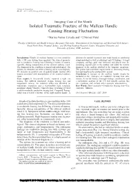 Isolated Traumatic Fracture of the Malleus Handle Causing Hearing