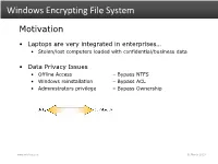 NTFS • Windows Reinstallation – Bypass ACL • Administrators Privilege – Bypass Ownership