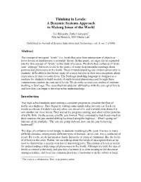 Thinking in Levels: a Dynamic Systems Approach to Making Sense of the World