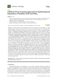 A Robust Deep Learning Approach for Spatiotemporal Estimation of Satellite AOD and PM2.5