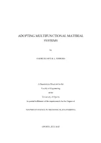 Adopting Multifunctional Material Systems