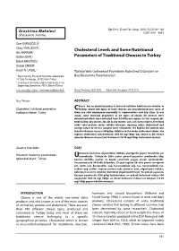 Cholesterol Levels and Some Nutritional Parameters of Traditional Cheeses in Turkey