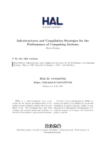 Infrastructures and Compilation Strategies for the Performance of Computing Systems Erven Rohou