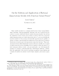 On the Solution and Application of Rational Expectations Models With