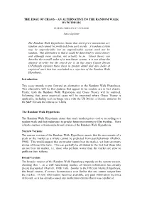 The Edge of Chaos – an Alternative to the Random Walk Hypothesis