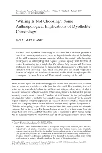 'Willing Is Not Choosing': Some Anthropological Implications Of