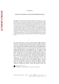 ANOMALOUS MONISM: OSCILLATING BETWEEN DOGMAS the Aim of This Paper Is to Expose an Inconsistency Within Davidson's Philosophy